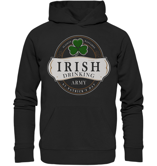 Irish Drinking Army "St. Patrick's Day" - Organic Hoodie