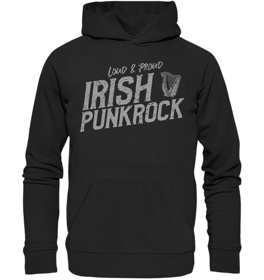 Irish Punkrock "Loud & Proud" - Organic Hoodie