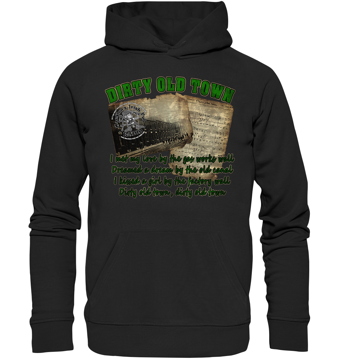 MacSlon's "Dirty Old Town I"  - Organic Hoodie