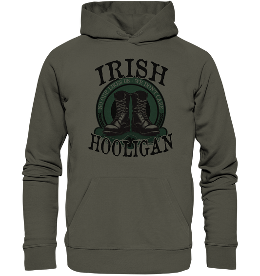 Irish Hooligan "No One Likes Us - We Don't Care II"  - Organic Hoodie