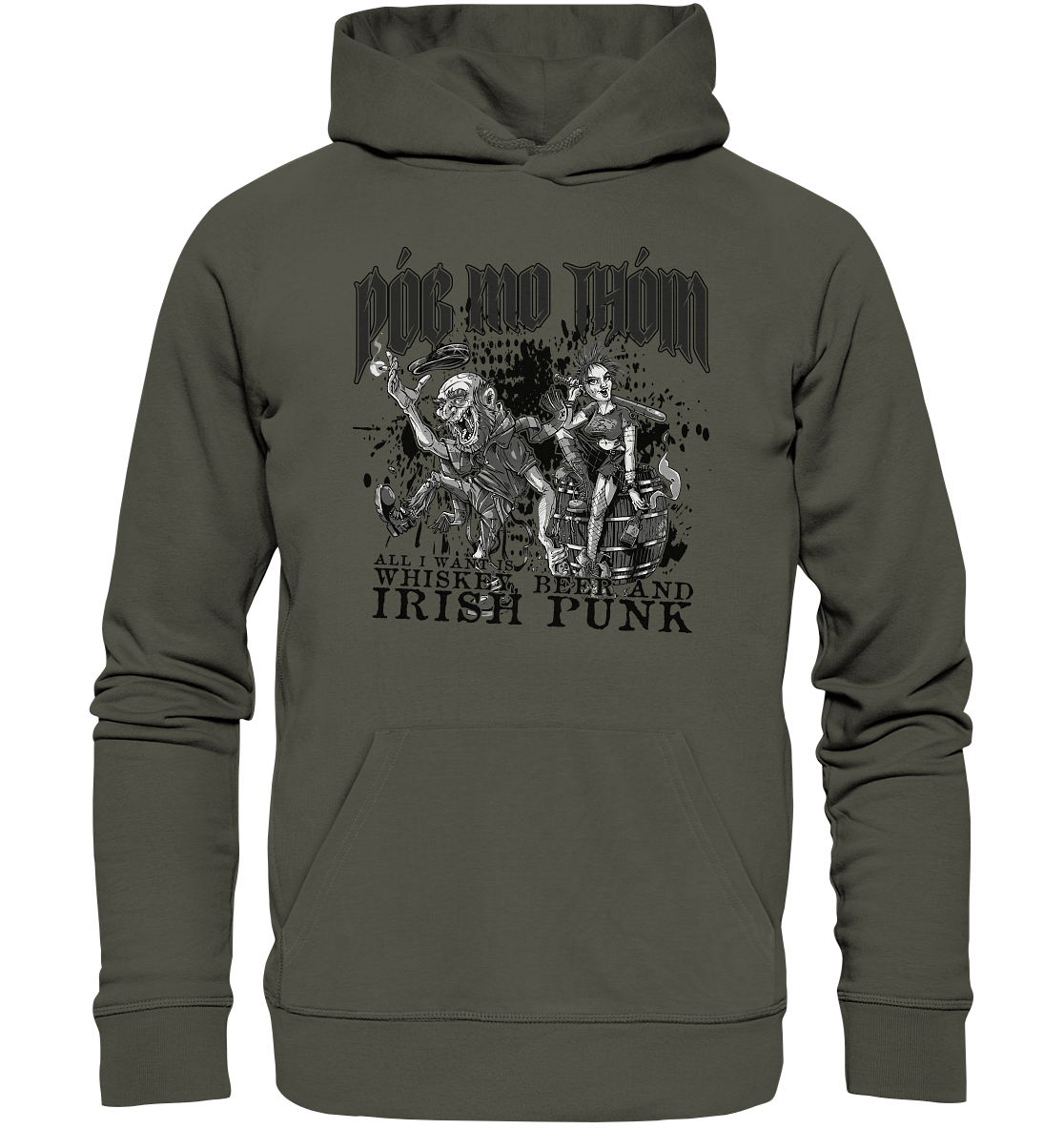 Póg Mo Thóin Streetwear "Whiskey, Beer and Irish Punk" - Organic Hoodie