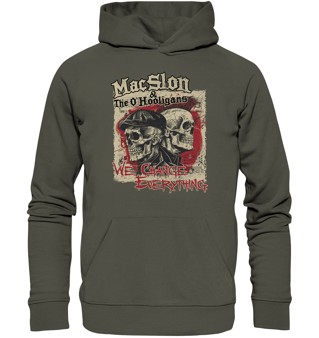 MacSlon & The O'Hooligans "We Change Everything" - Organic Hoodie