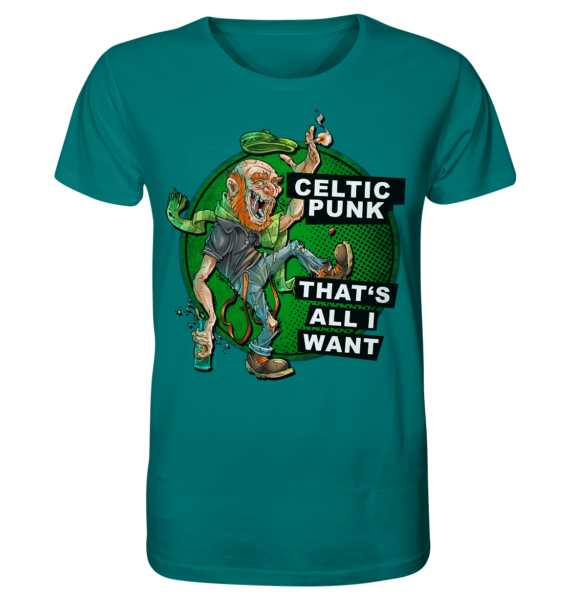 "Celtic Punk - That's All I Want" - Organic Shirt