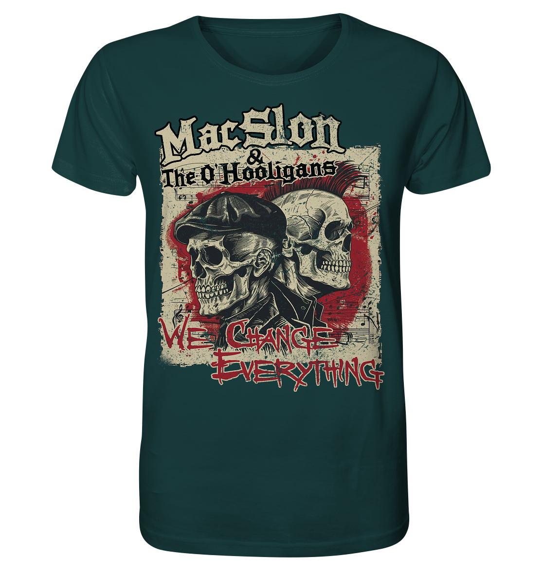 MacSlon & The O'Hooligans "We Change Everything" - Organic Shirt