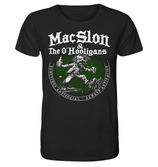 MacSlon & The O'Hooligans "Sometimes Antisocial, Always Antiracist" - Organic Shirt