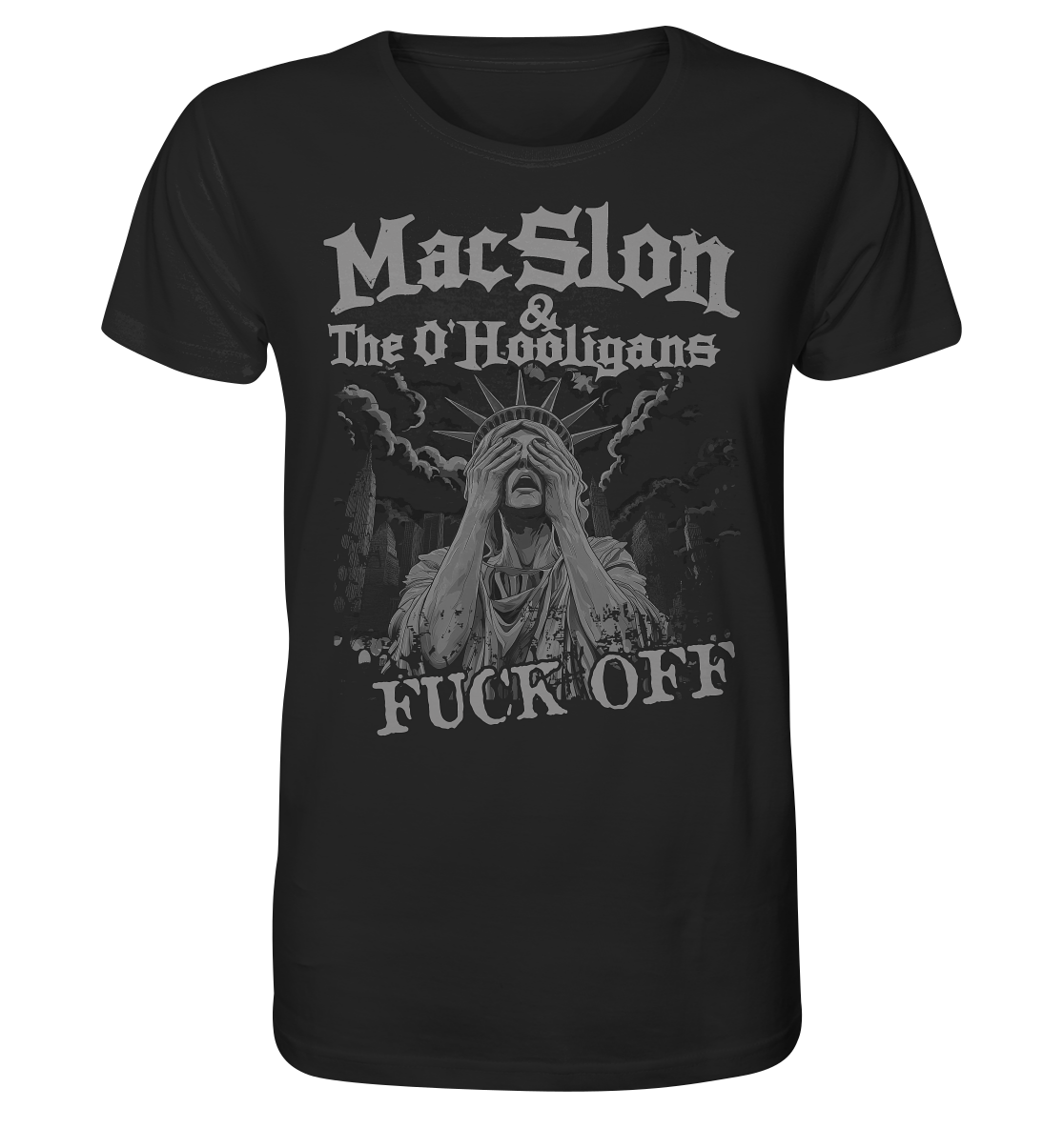 MacSlon & The O'Hooligans "Fuck Off" - Organic Shirt