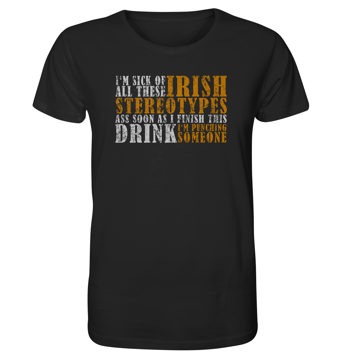 Irish Stereotypes "Punching Someone I" - Organic Shirt