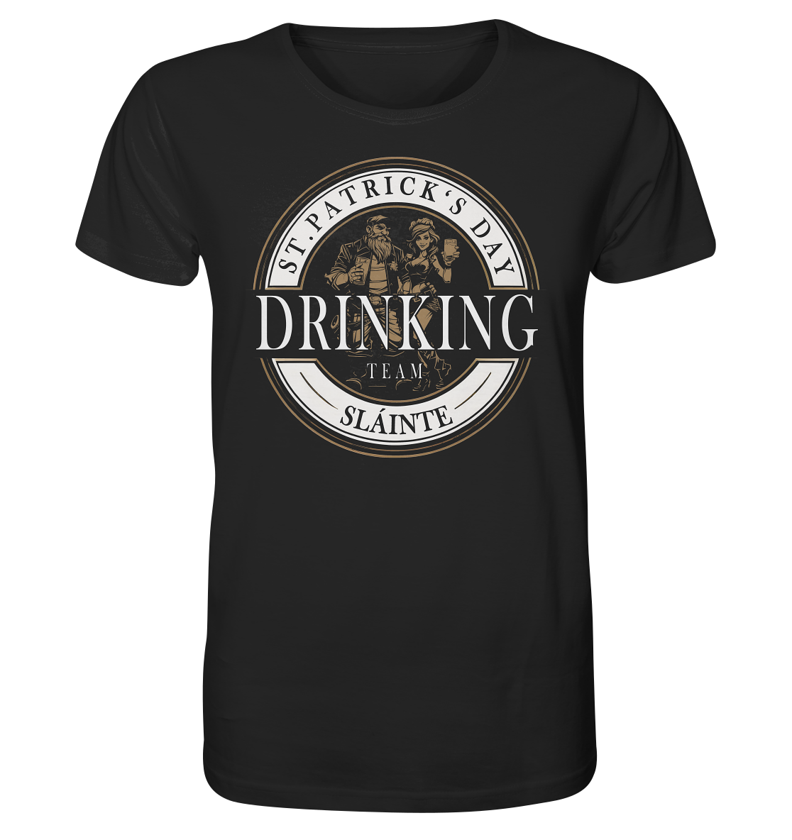 St. Patrick's Day "Drinking Team / Sláinte" - Organic Shirt