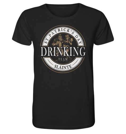 St. Patrick's Day "Drinking Team / Sláinte" - Organic Shirt