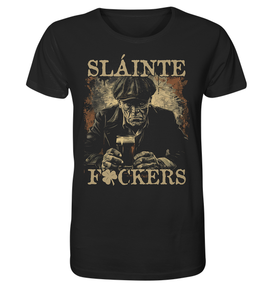 Sláinte "F*ckers / Irish Pub" - Organic Shirt