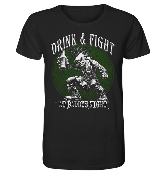 Drink & Fight "At Paddys Night" - Organic Shirt