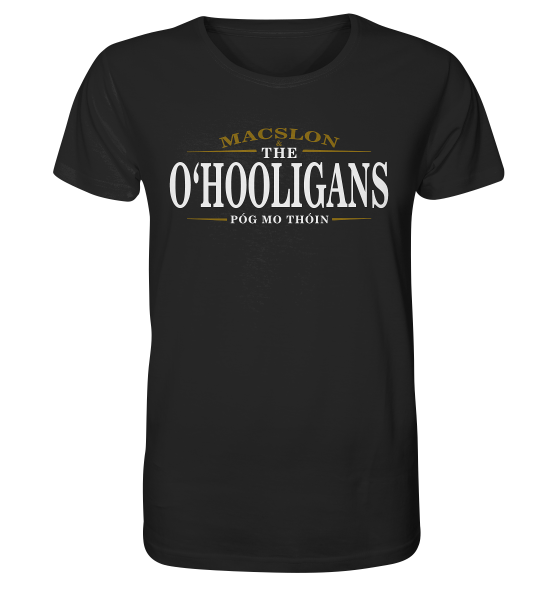 MacSlon & The O'Hooligans "Póg Mo Thóin" - Organic Shirt