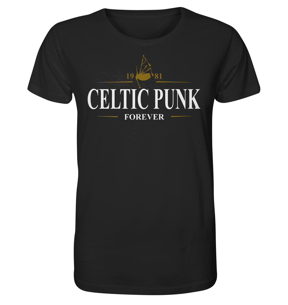 Celtic Punk "Forever / Stout I"  - Organic Shirt