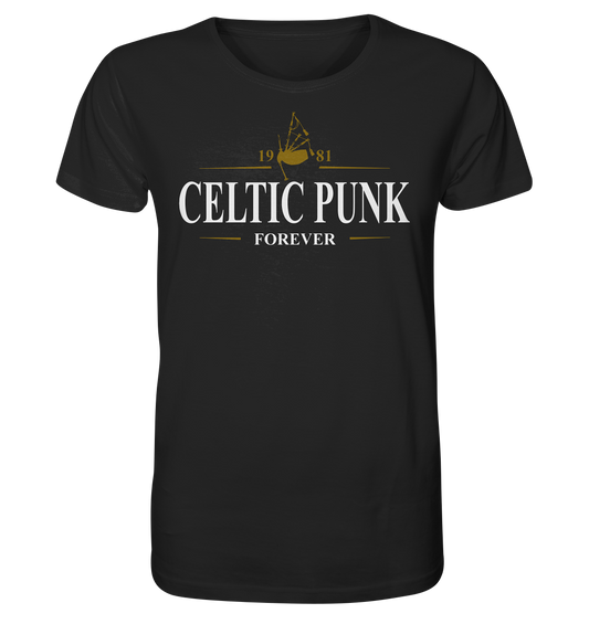 Celtic Punk "Forever / Stout I"  - Organic Shirt