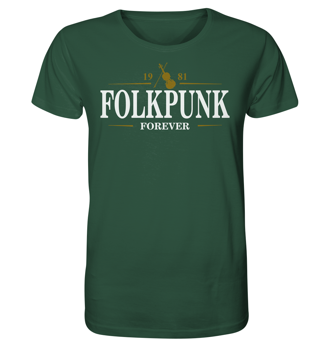 Folkpunk "Forever / Stout I" - Organic Shirt