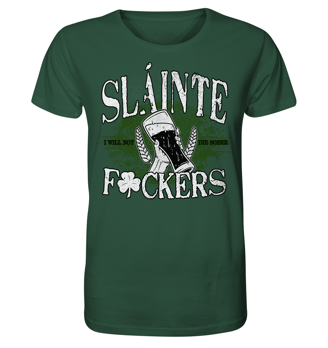 Sláinte "F*ckers" - Organic Shirt