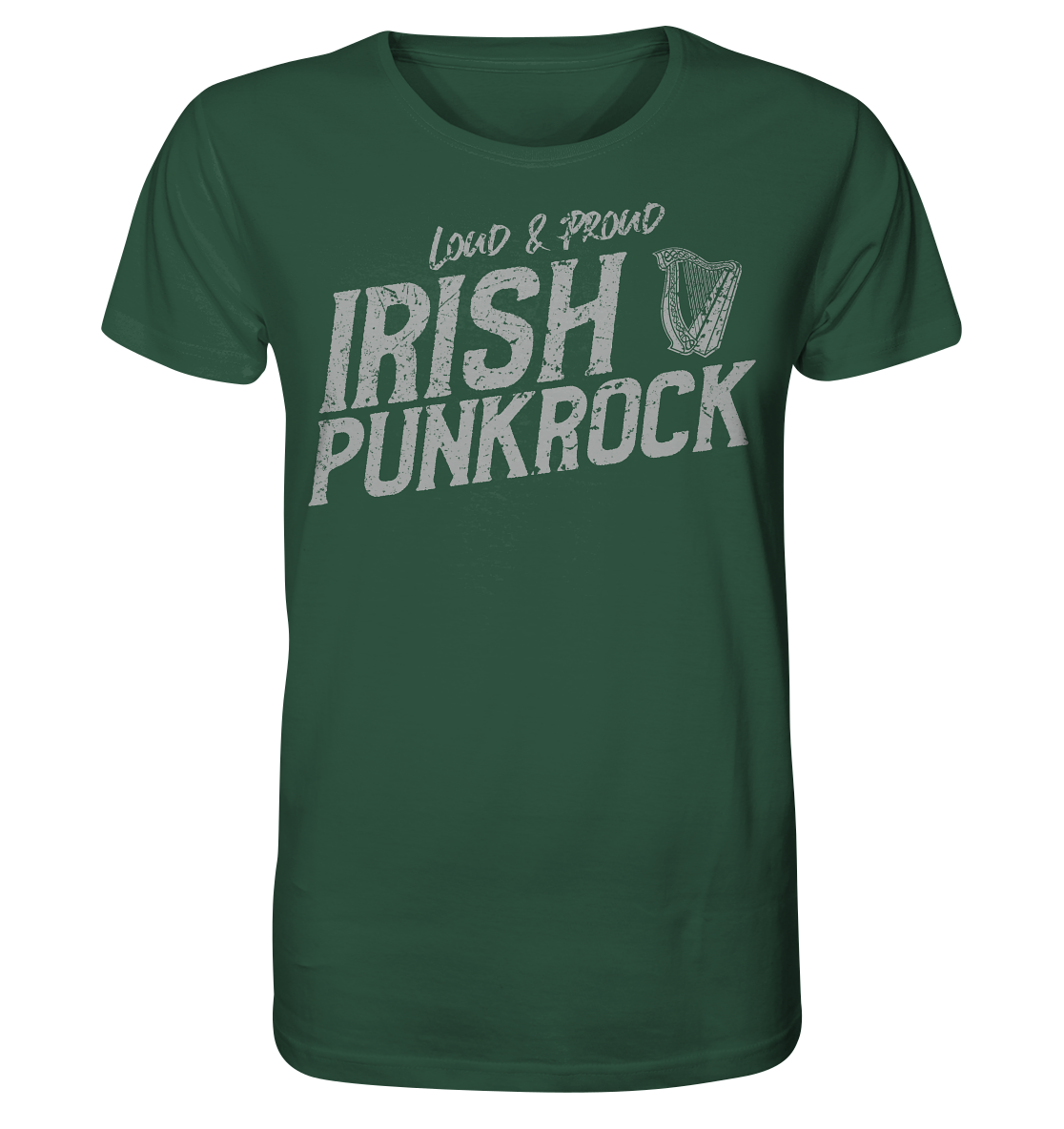 Irish Punkrock "Loud & Proud" - Organic Shirt