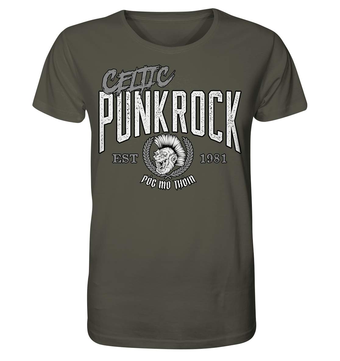 Póg Mo Thóin Streetwear "Celtic Punkrock"  - Organic Shirt