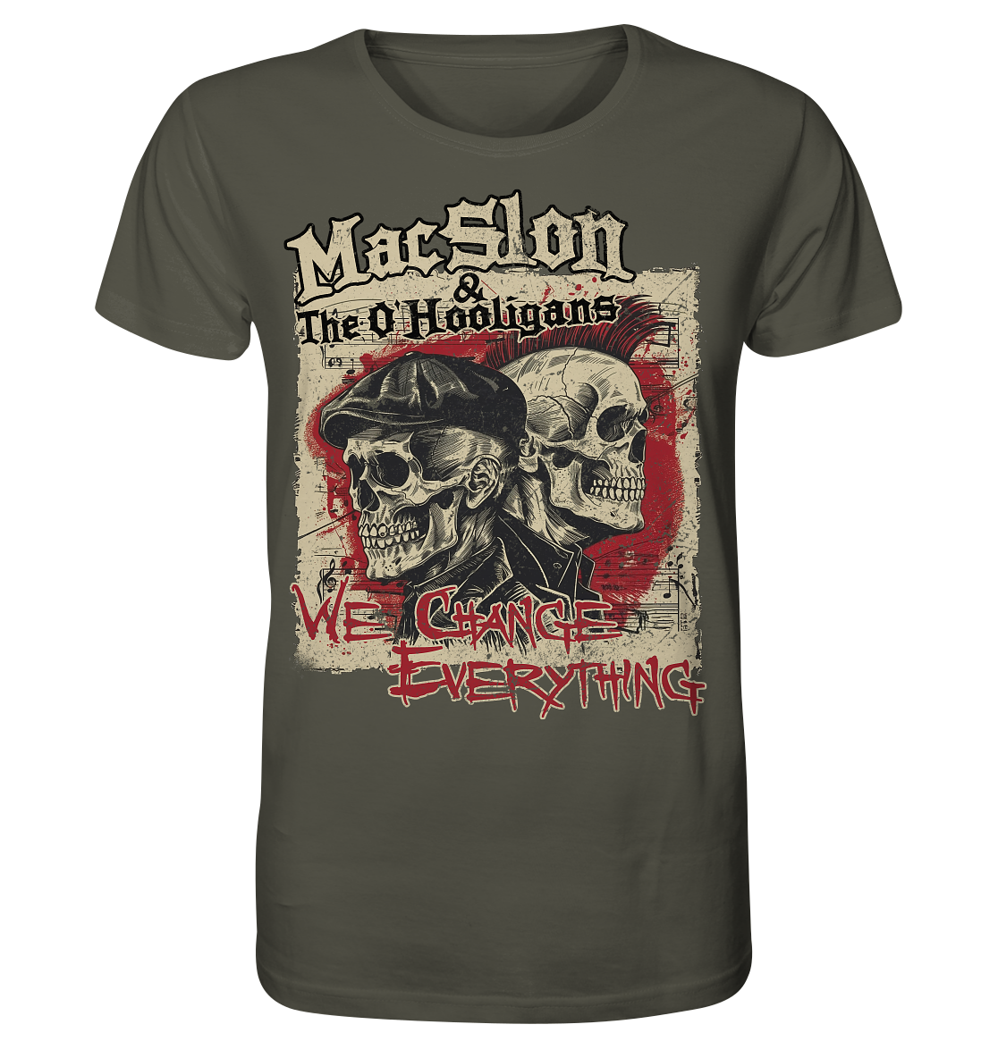 MacSlon & The O'Hooligans "We Change Everything" - Organic Shirt