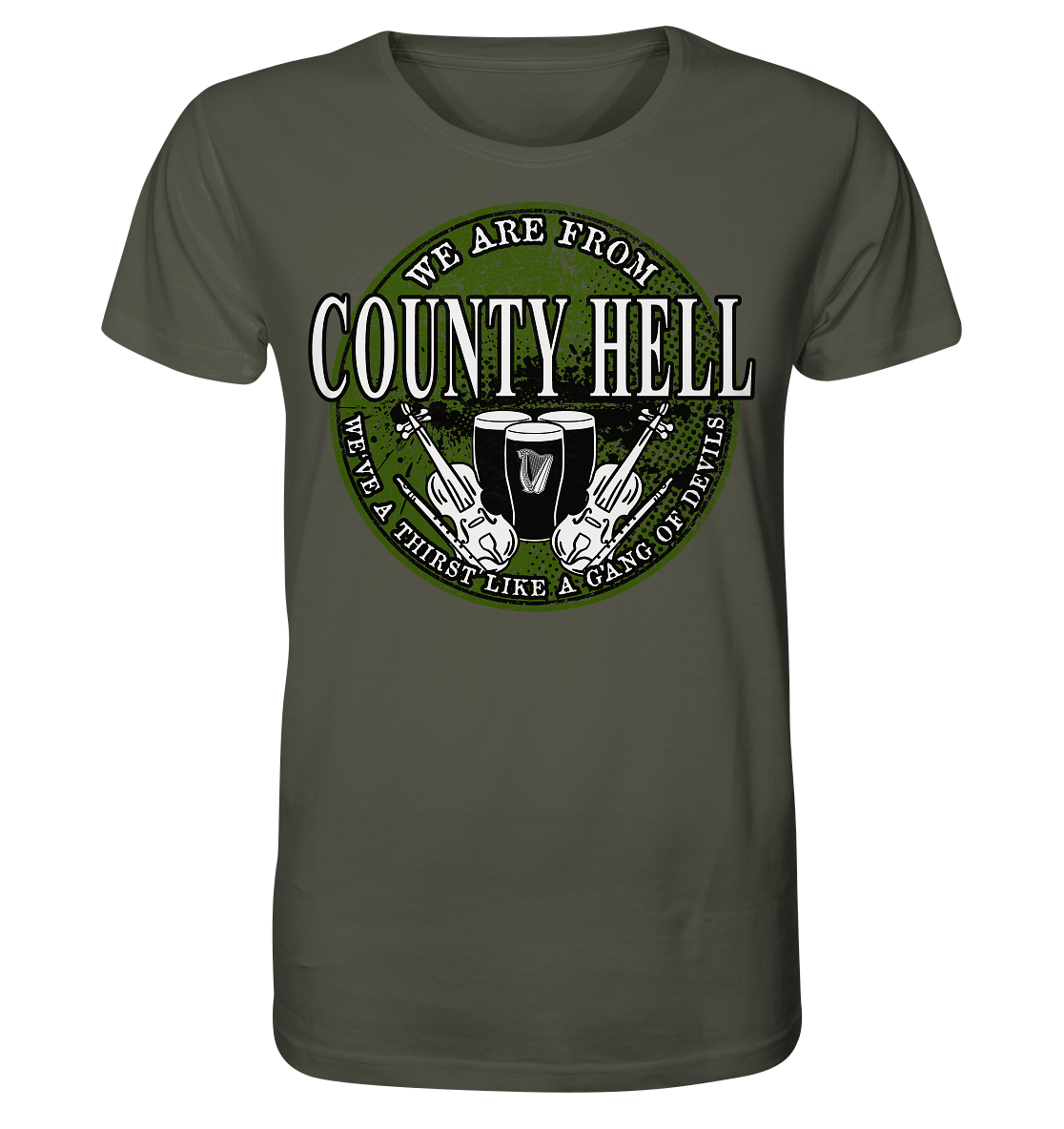 We Are From "County Hell" - Organic Shirt