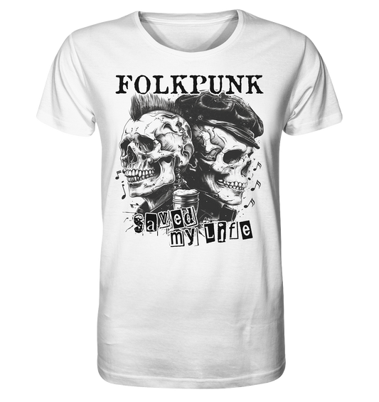 Folkpunk "Saved My Life I" - Organic Shirt