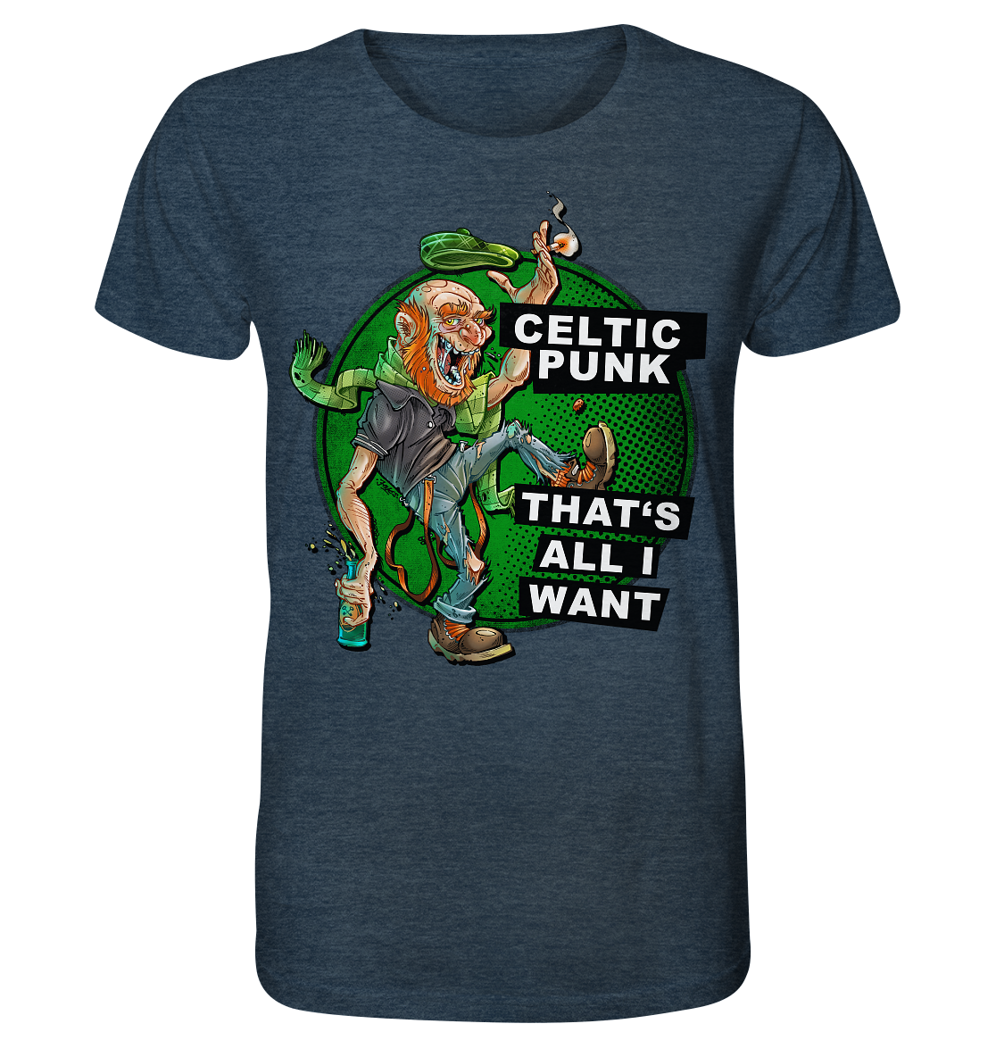 "Celtic Punk - That's All I Want" - Organic Shirt (meliert)