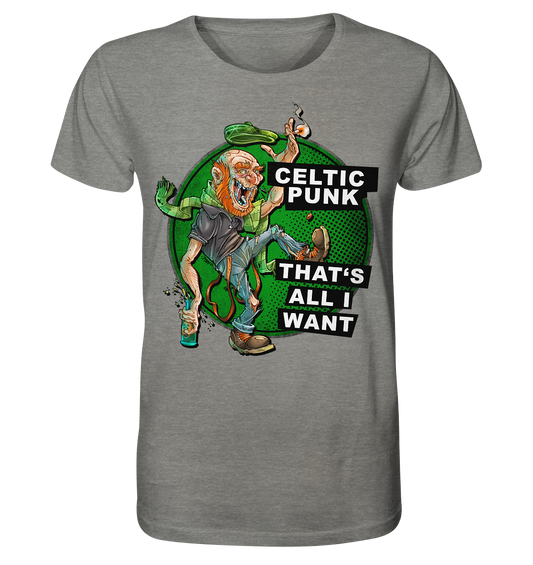 "Celtic Punk - That's All I Want" - Organic Shirt (meliert)