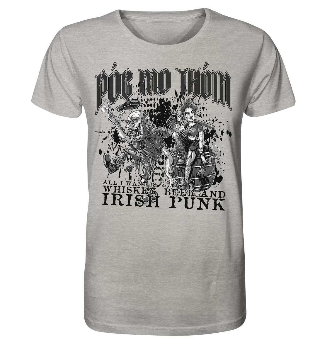 Póg Mo Thóin Streetwear "Whiskey, Beer and Irish Punk" - Organic Shirt (meliert)