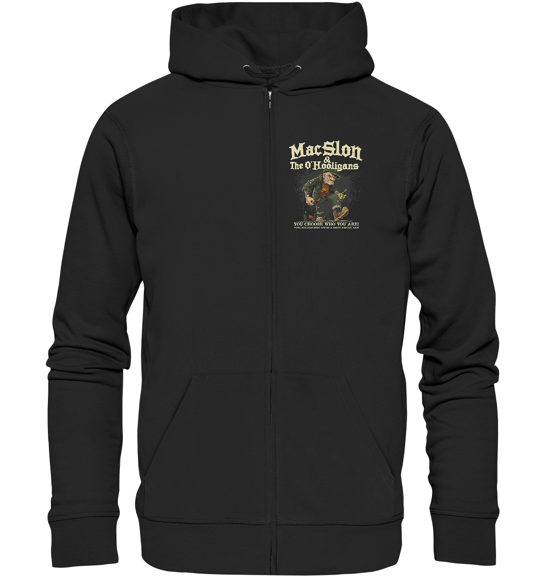 MacSlon & The O'Hooligans "You Choose Who You Are" - Organic Zipper