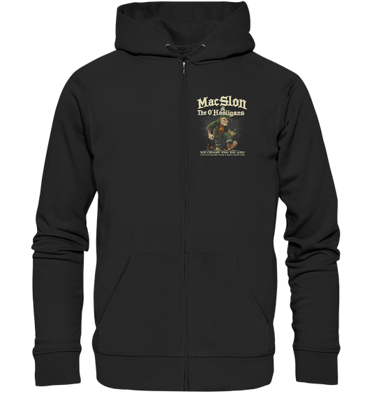 MacSlon & The O'Hooligans "You Choose Who You Are" - Organic Zipper