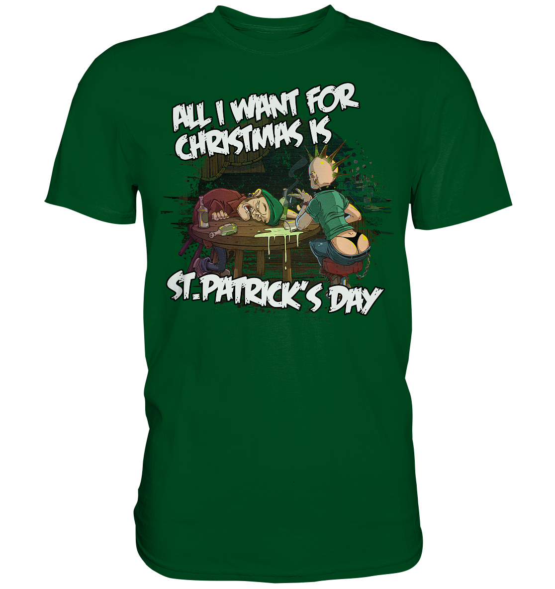 All I Want For Christmas is "St.Patrick's Day" - Premium Shirt