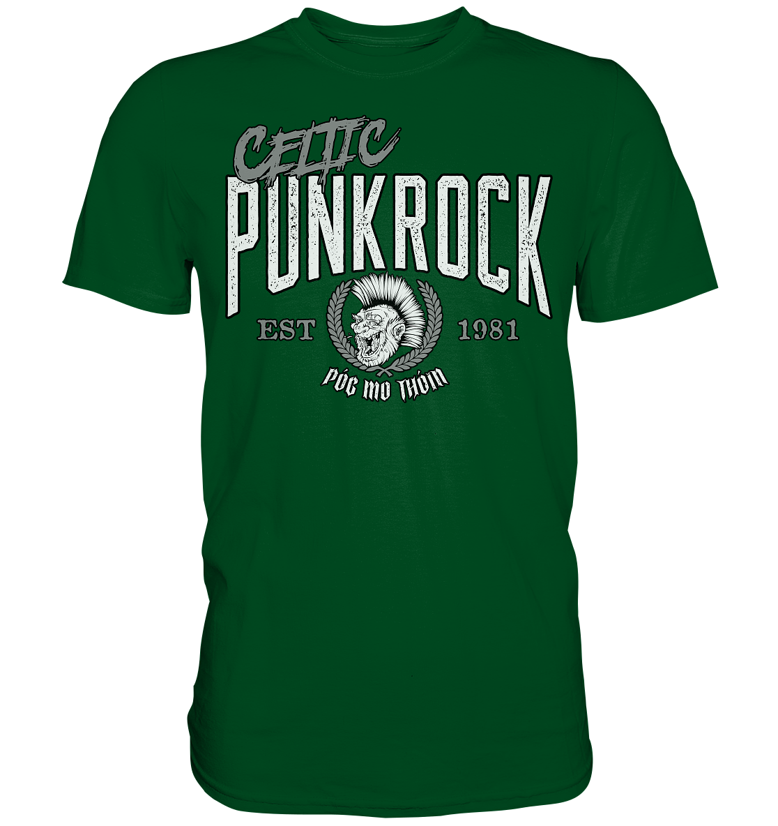 Póg Mo Thóin Streetwear "Celtic Punkrock"  - Premium Shirt