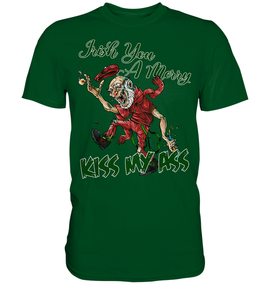 Irish You A Merry "Kiss My Ass" (Christmas) - Premium Shirt