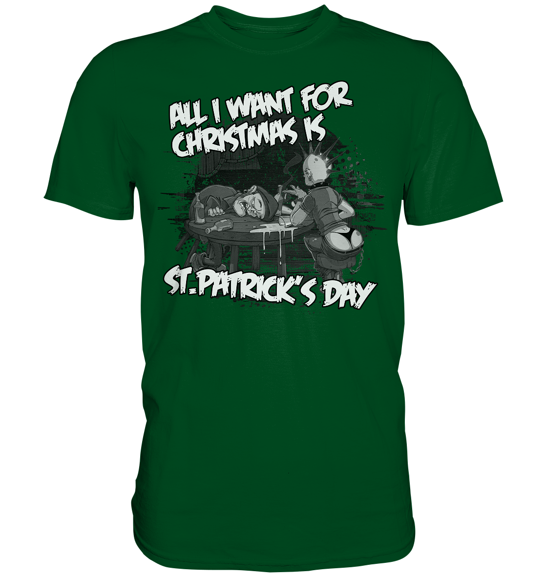 All I Want For Christmas is "St.Patrick's Day" - Premium Shirt