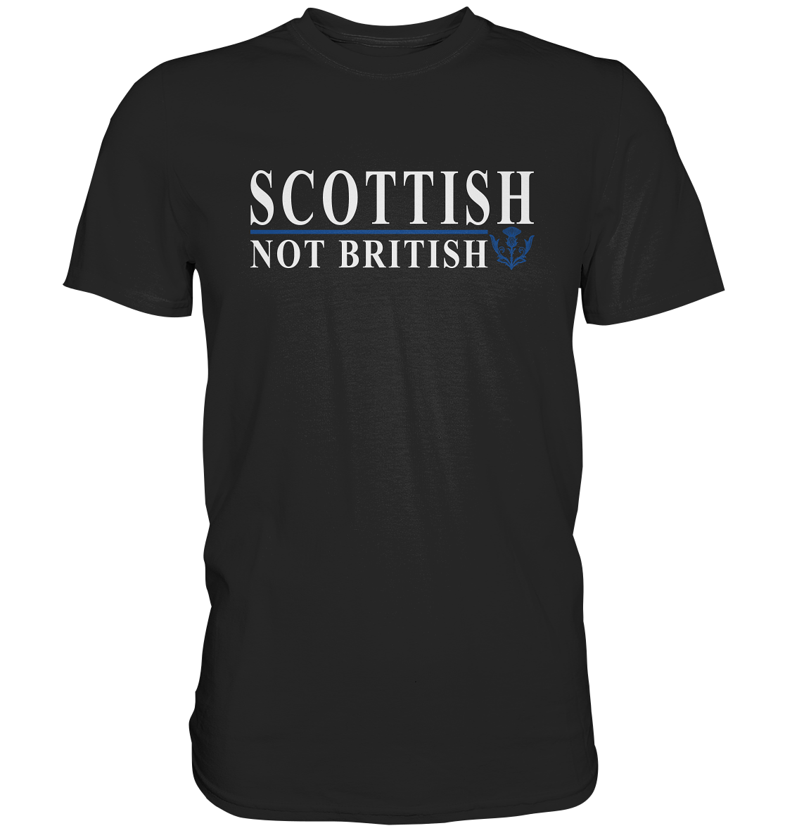 Scottish "Not British" - Premium Shirt