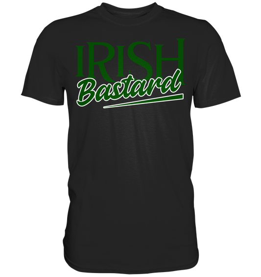 Irish Bastard - Premium Shirt