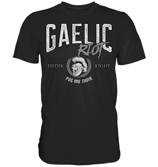 Póg Mo Thóin Streetwear "Gaelic Riot" - Premium Shirt