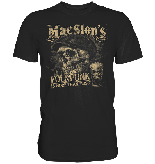 MacSlon's "Folkpunk Is More Than Music / Flatcap-Skull" - Premium Shirt