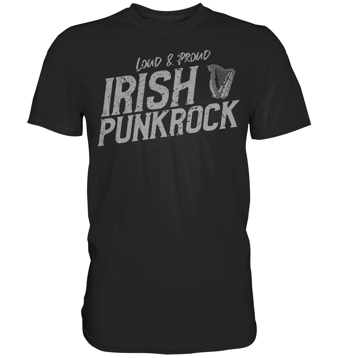 Irish Punkrock "Loud & Proud" - Premium Shirt