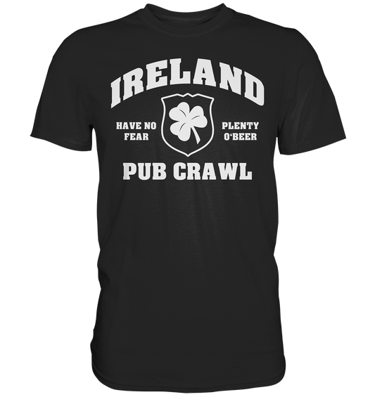 Ireland "Pub Crawl I" - Premium Shirt