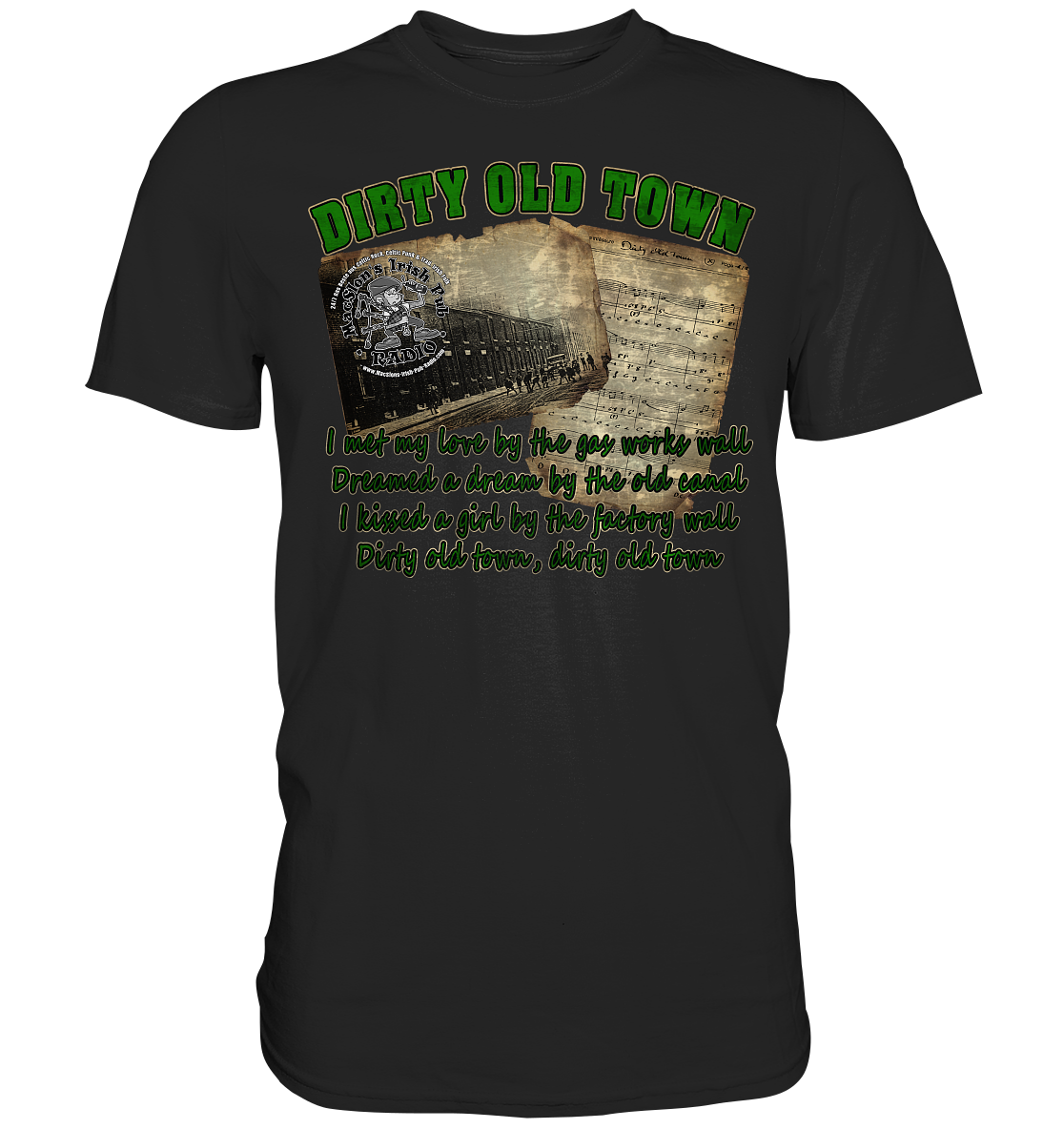 MacSlon's "Dirty Old Town I"  - Premium Shirt