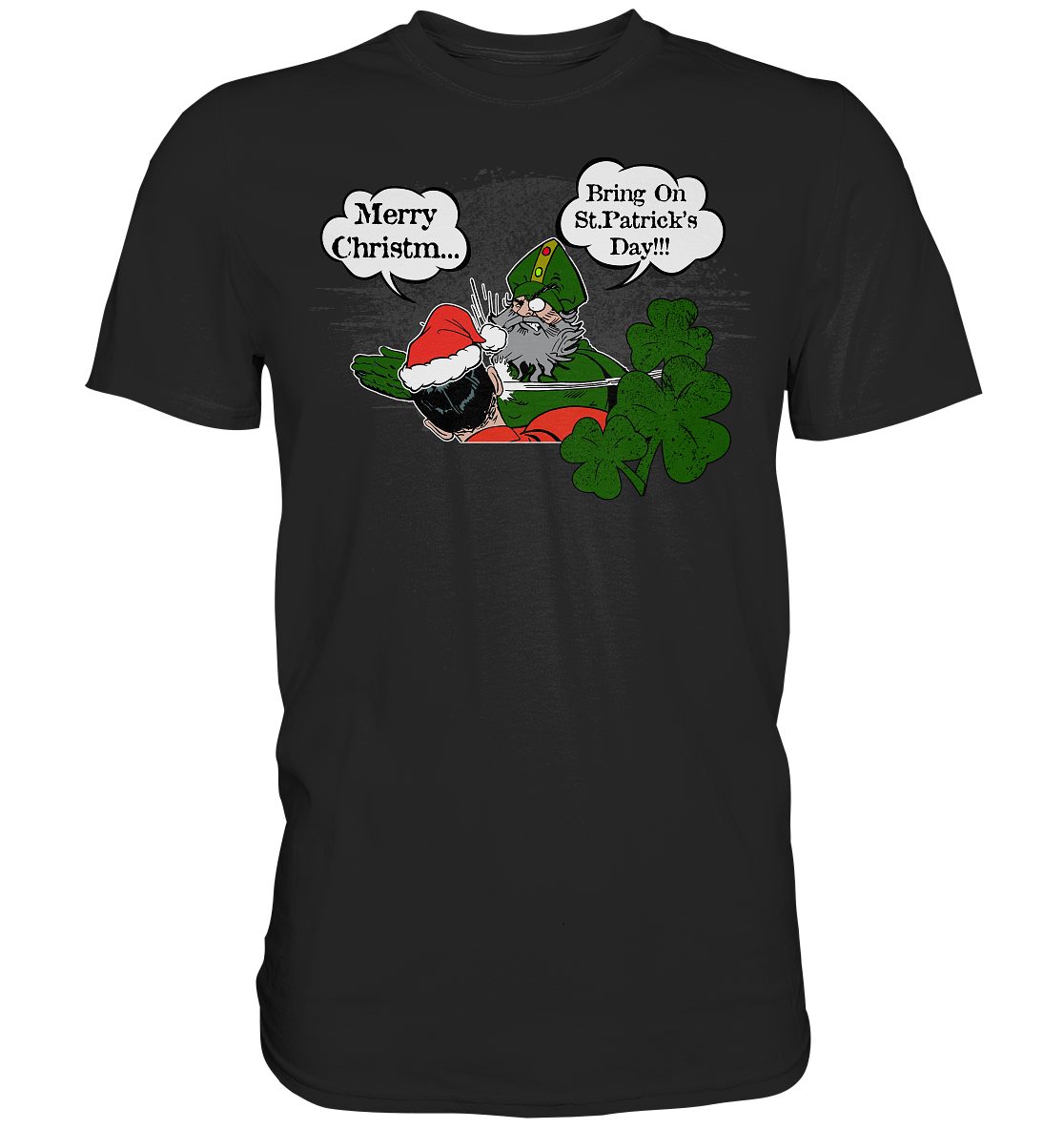 Merry Christm... "Bring On St. Patrick's Day" - Premium Shirt