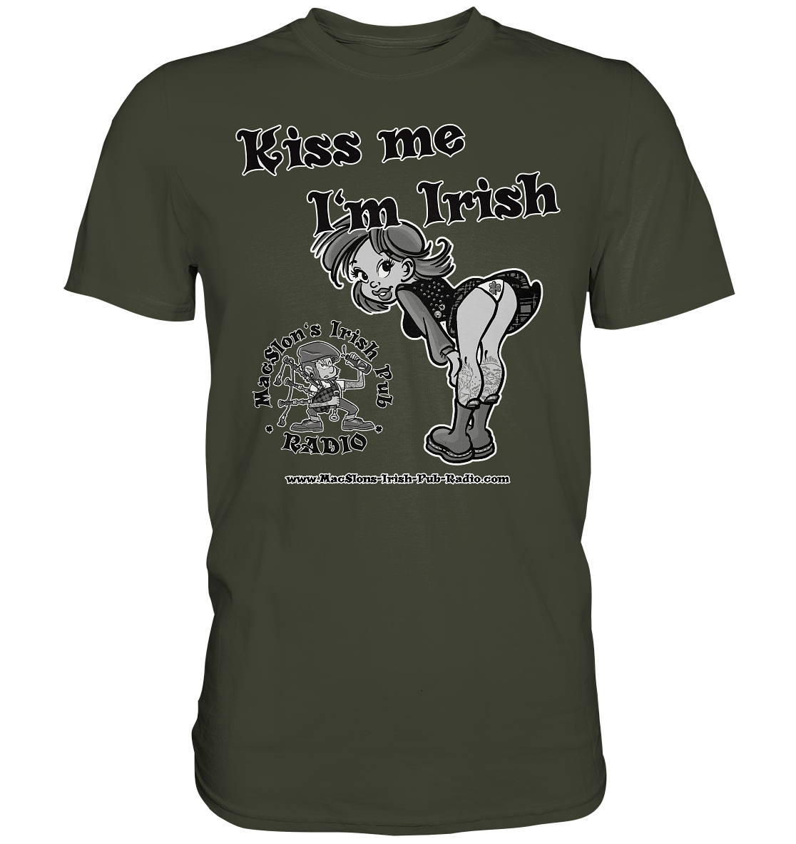 MacSlon's Irish Pub Radio "Kiss Me I'm Irish I"  - Premium Shirt