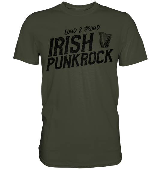 Irish Punkrock "Loud & Proud"  - Premium Shirt