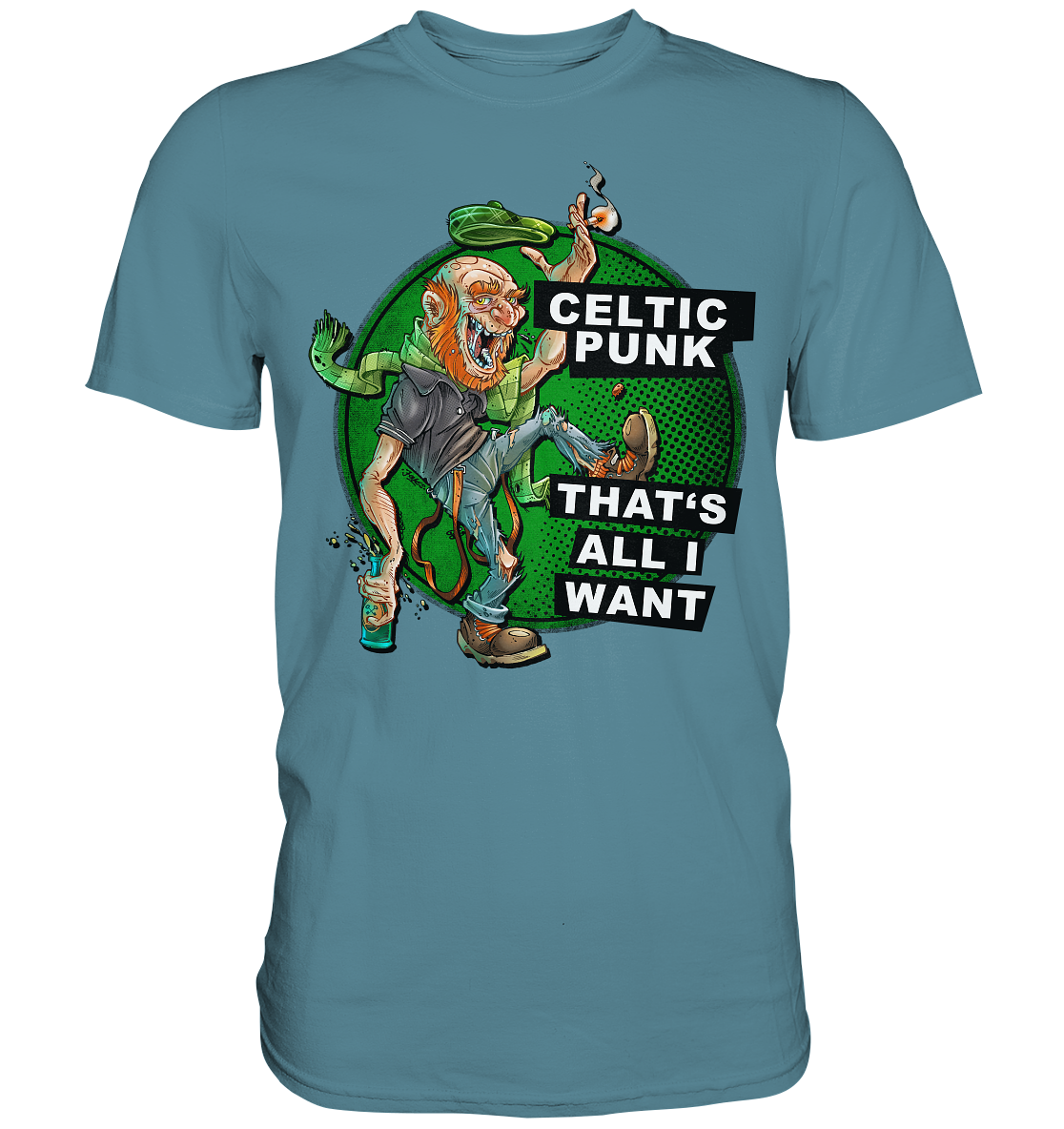 "Celtic Punk - That's All I Want" - Premium Shirt