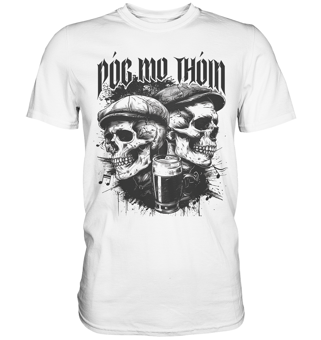 Póg Mo Thóin Streetwear "Two Skulls I" - Premium Shirt