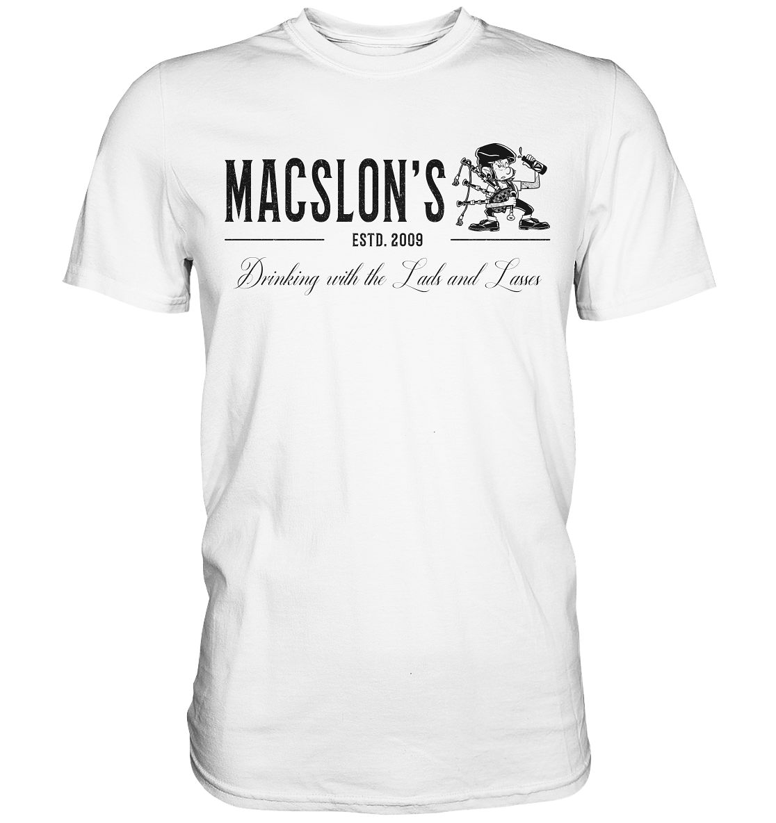 MacSlon's "Drinking With The Lads & Lasses" - Premium Shirt