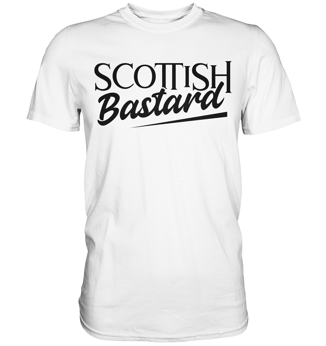 Scottish Bastard  - Premium Shirt