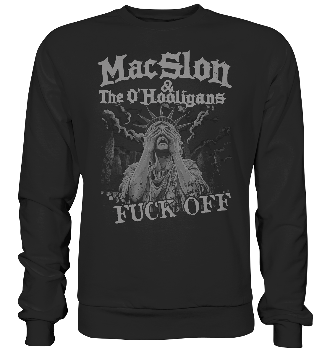 MacSlon & The O'Hooligans "Fuck Off" - Premium Sweatshirt