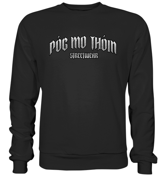 Póg Mo Thóin Streetwear "Logo" - Premium Sweatshirt